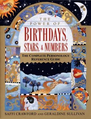 Power of Birthdays, Stars & Numbers -  Saffi Crawford,  Geraldine Sullivan