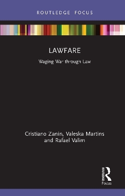 Lawfare - Cristiano Martins, Valeska Martins, Rafael Valim