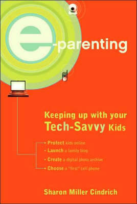 E-Parenting -  Sharon Miller Cindrich