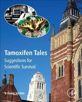 Tamoxifen Tales - V. Craig Jordan