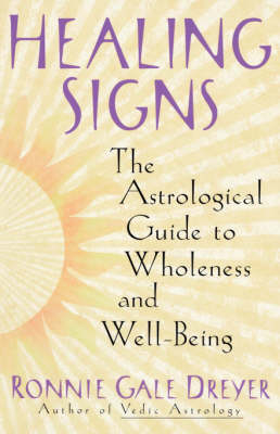 Healing Signs -  Ronnie Gale Dreyer