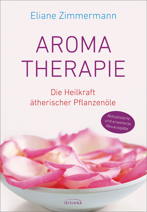 Aromatherapie - Eliane Zimmermann