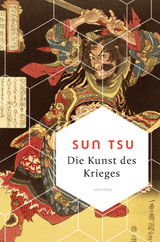 Die Kunst des Krieges -  Sun Tsu