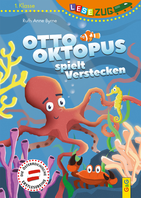 LESEZUG/1. Klasse: Otto Oktopus spielt Verstecken - Ruth Anne Byrne