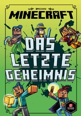 Minecraft Erste Leseabenteuer - Das letzte Geheimnis - Nick Eliopulos