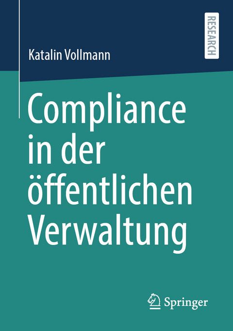 Compliance in der öffentlichen Verwaltung - Katalin Vollmann