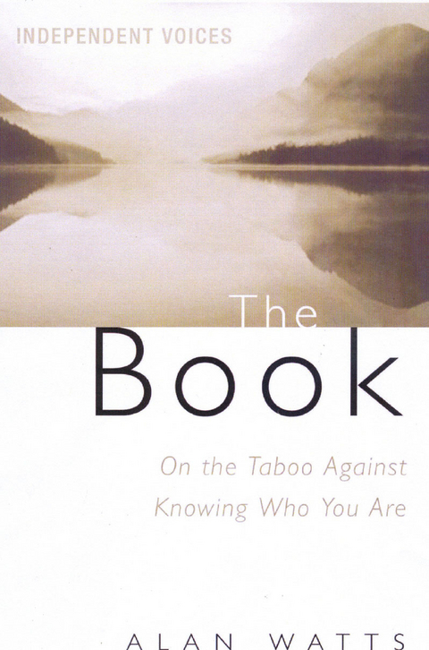 Book on the Taboo Against Knowing Who You Are -  Watts Alan Watts