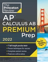 Princeton Review AP Calculus AB Premium Prep, 2022 - Princeton Review