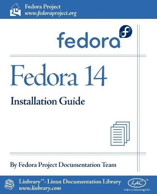 Fedora 14 Installation Guide -  Fedora Documentation Project