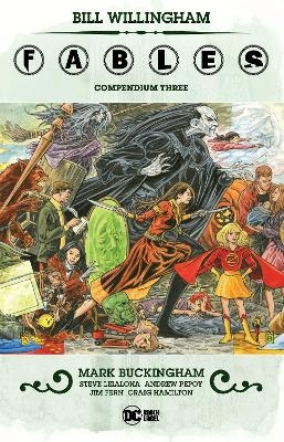 Fables Compendium Three   - Bill Willingham, Mark Buckingham