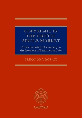 Copyright in the Digital Single Market - Eleonora Rosati