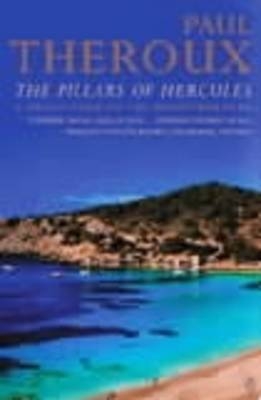 Pillars of Hercules -  PAUL THEROUX