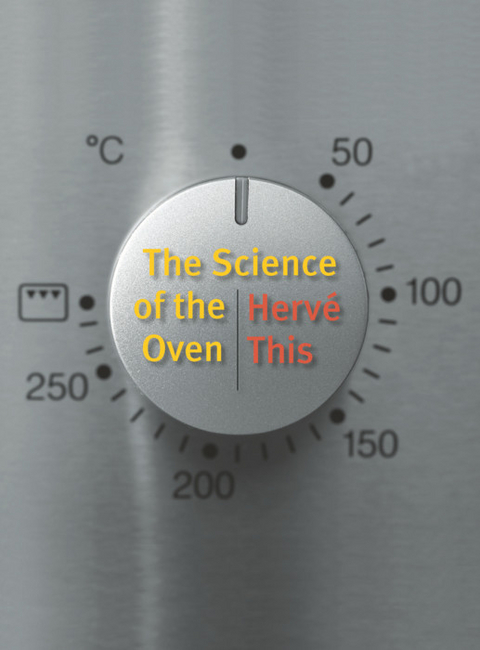 The Science of the Oven - Hervé This