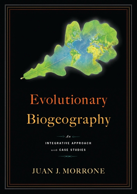 Evolutionary Biogeography -  Juan (National University of Mexico) Morrone