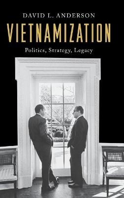 Vietnamization - David L. Anderson