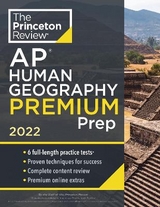 Princeton Review AP Human Geography Premium Prep, 2022 - Princeton Review