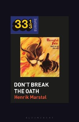 Mercyful Fate's Don't Break the Oath - Professor or Dr. Henrik Marstal