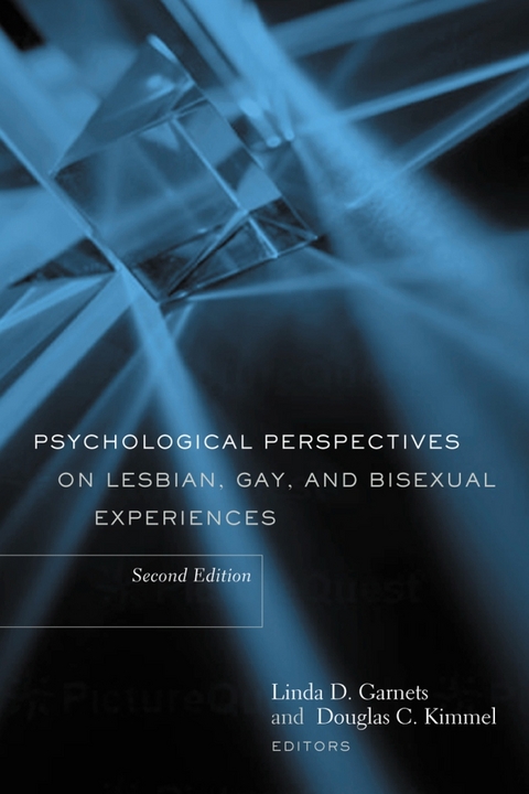 Psychological Perspectives on Lesbian, Gay, and Bisexual Experiences - 