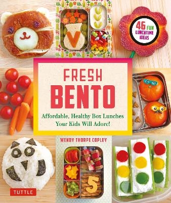 Fresh Bento - Wendy Thorpe Copley