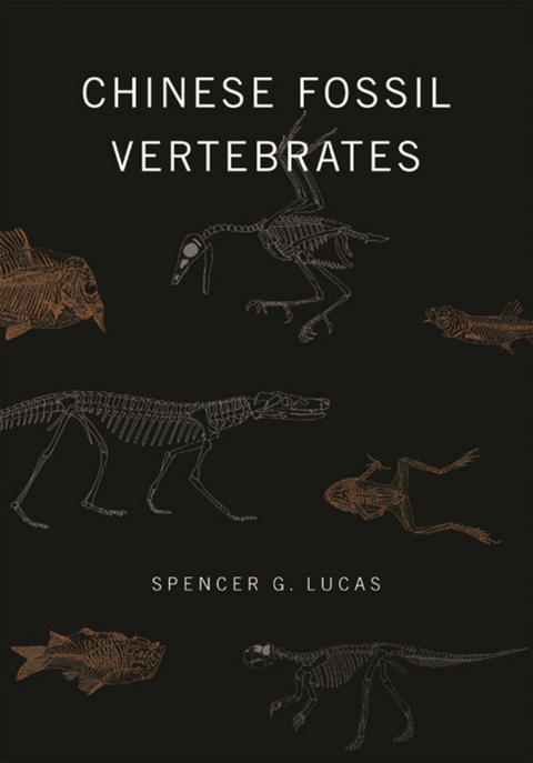 Chinese Fossil Vertebrates - Spencer Lucas