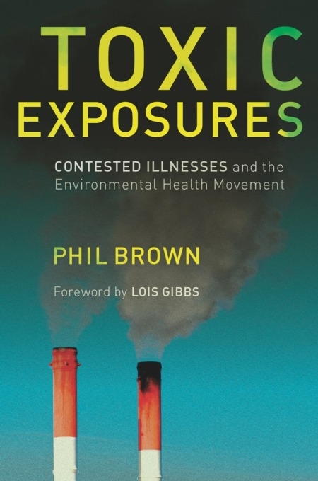 Toxic Exposures - Phil Brown