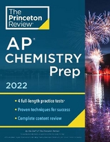 Princeton Review AP Chemistry Prep, 2022 - Princeton Review