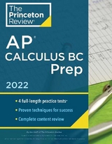 Princeton Review AP Calculus BC Prep, 2022 - Princeton Review