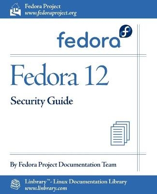 Fedora 12 Security Guide -  Fedora Documentation Project