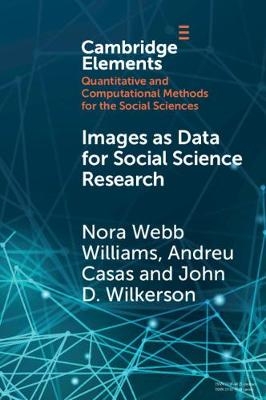 Images as Data for Social Science Research - Nora Webb Williams, Andreu Casas, John D. Wilkerson