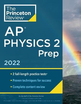 Princeton Review AP Physics 2 Prep, 2022 -  Princeton Review