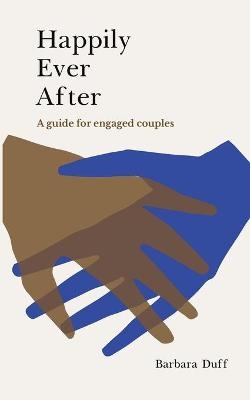 Happily Ever After - Barbara Duff