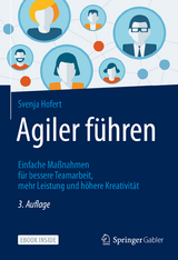 Agiler führen - Svenja Hofert