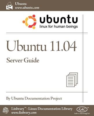 Ubuntu 11.04 Server Guide -  Ubuntu Documentation Project