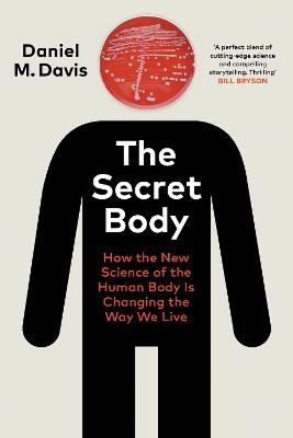 The Secret Body - Daniel M Davis