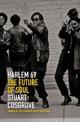 Harlem 69 - Stuart Cosgrove