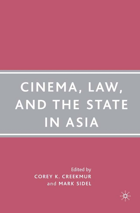 Cinema, Law, and the State in Asia - 