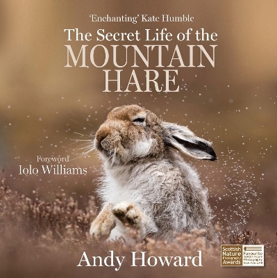 The Secret Life of the Mountain Hare - Andy Howard