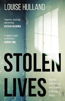 Stolen Lives - Louise Hulland