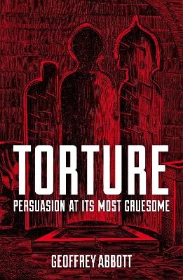 Torture - Geoffrey Abbott