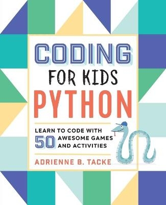 Coding for Kids - Adrienne B. Tacke