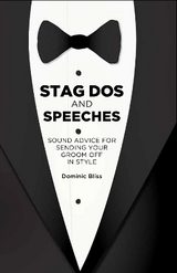 Stag Dos and Speeches - Bliss, Dominic