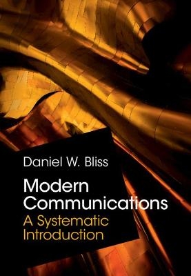 Modern Communications - Daniel W. Bliss