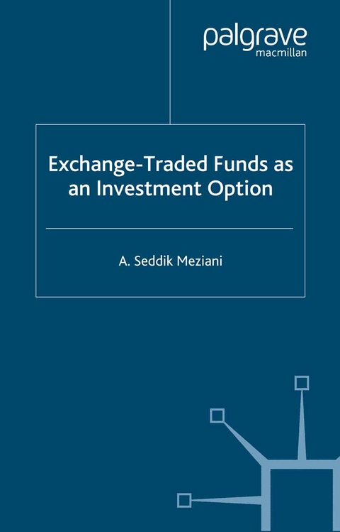 Exchange Traded Funds as an Investment Option - A. Meziani