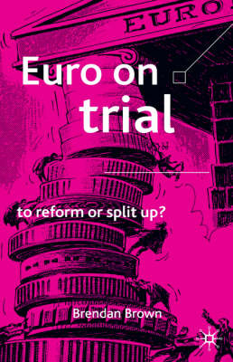 Euro on Trial -  B. Brown