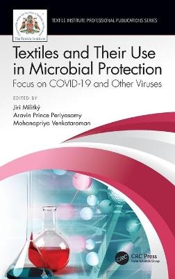 Textiles and Their Use in Microbial Protection - 