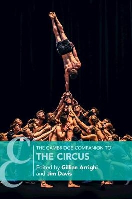 The Cambridge Companion to the Circus - 