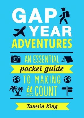 Gap Year Adventures - Tamsin King