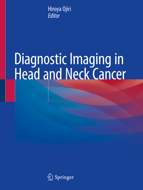 Diagnostic Imaging in Head and Neck Cancer - 