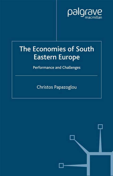 The Economies of South Eastern Europe - C. Papazoglou