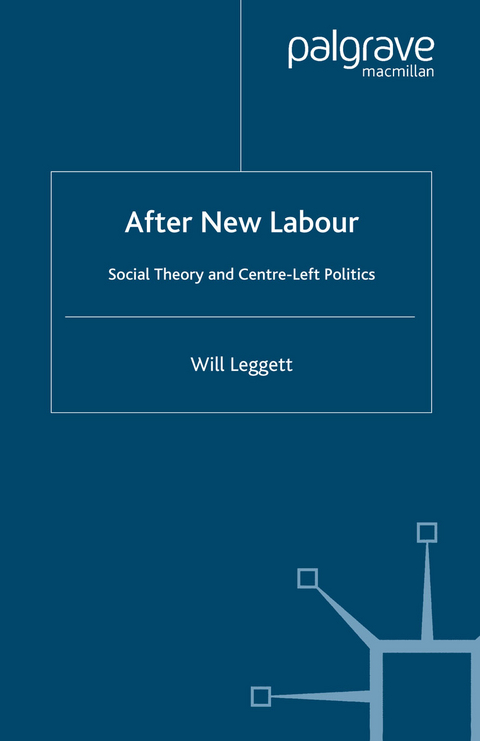 After New Labour - W. Leggett